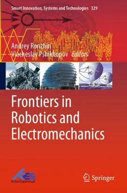 Abbildung von Ronzhin / Pshikhopov | Frontiers in Robotics and Electromechanics | 1. Auflage | 2024 | 329 | beck-shop.de