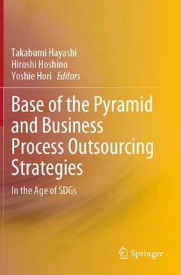 Abbildung von Hayashi / Hoshino | Base of the Pyramid and Business Process Outsourcing Strategies | 1. Auflage | 2024 | beck-shop.de