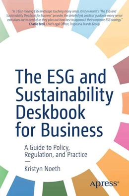 Abbildung von Noeth | The ESG and Sustainability Deskbook for Business | 1. Auflage | 2024 | beck-shop.de