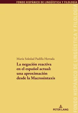 Abbildung von Padilla Herrada | La negación reactiva en el español actual:una aproximación desde la Macrosintaxis | 1. Auflage | 2024 | beck-shop.de