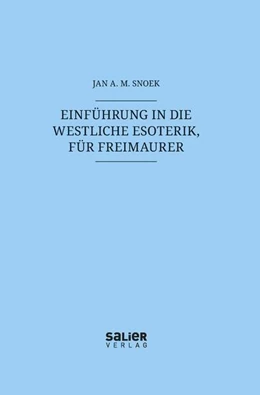 Abbildung von Snoek | Einführung in die westliche Esoterik, für Freimaurer | 1. Auflage | 2024 | beck-shop.de