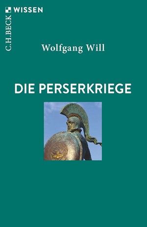 Cover: Wolfgang Will, Die Perserkriege