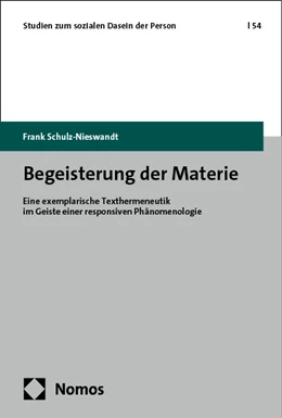 Abbildung von Schulz-Nieswandt | Begeisterung der Materie | 1. Auflage | 2024 | beck-shop.de