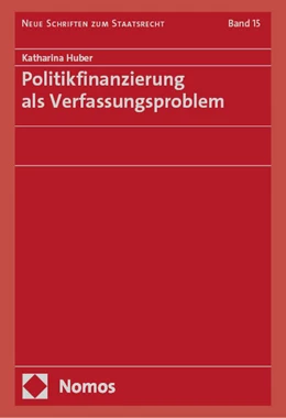 Abbildung von Huber | Politikfinanzierung als Verfassungsproblem | 1. Auflage | 2024 | beck-shop.de