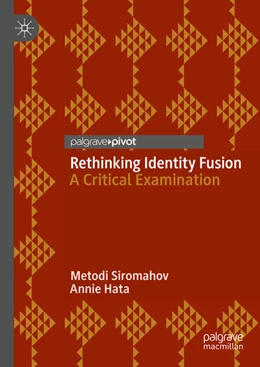 Abbildung von Siromahov / Hata | Rethinking Identity Fusion | 1. Auflage | 2024 | beck-shop.de