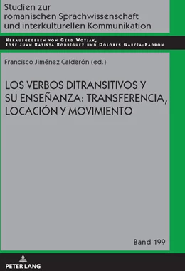 Abbildung von Jiménez Calderón | Los verbos ditransitivos y su enseñanza: transferencia, locación y movimiento | 1. Auflage | 2024 | beck-shop.de