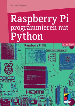 Abbildung von Weigend | Raspberry Pi programmieren mit Python | 9. Auflage | 2024 | beck-shop.de