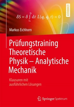 Abbildung von Eichhorn | Prüfungstraining Theoretische Physik - Analytische Mechanik | 1. Auflage | 2024 | beck-shop.de