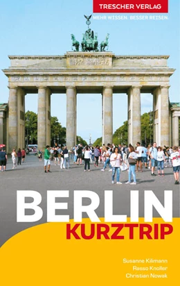 Abbildung von Kilimann / Knoller | TRESCHER Reiseführer Berlin Kurztrip | 5. Auflage | 2024 | beck-shop.de