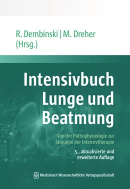 Abbildung von Dembinski / Dreher (Hrsg.) | Intensivbuch Lunge und Beatmung | 5. Auflage | 2024 | beck-shop.de