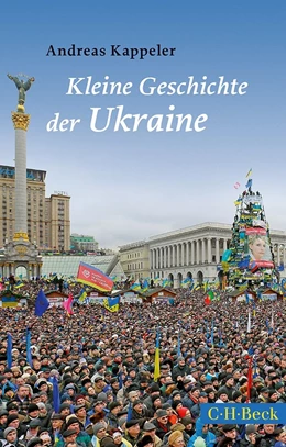 Abbildung von Kappeler | Kleine Geschichte der Ukraine | 9. Auflage | 2024 | 1059 | beck-shop.de