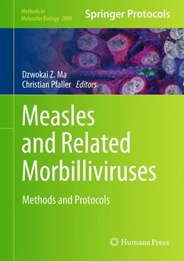 Abbildung von Ma / Pfaller | Measles and Related Morbilliviruses | 1. Auflage | 2024 | 2808 | beck-shop.de