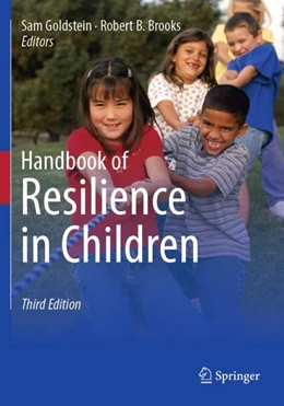Abbildung von Goldstein / Brooks | Handbook of Resilience in Children | 3. Auflage | 2024 | beck-shop.de