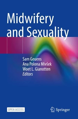 Abbildung von Geuens / Polona Mivšek | Midwifery and Sexuality | 1. Auflage | 2024 | beck-shop.de