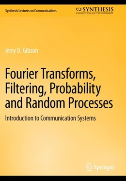 Abbildung von Gibson | Fourier Transforms, Filtering, Probability and Random Processes | 1. Auflage | 2024 | beck-shop.de