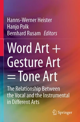 Abbildung von Heister / Polk | Word Art + Gesture Art = Tone Art | 1. Auflage | 2024 | beck-shop.de