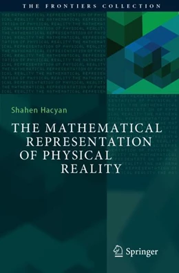 Abbildung von Hacyan | The Mathematical Representation of Physical Reality | 1. Auflage | 2024 | beck-shop.de