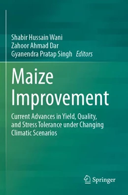 Abbildung von Wani / Dar | Maize Improvement | 1. Auflage | 2024 | beck-shop.de