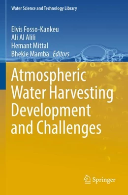 Abbildung von Fosso-Kankeu / Al Alili | Atmospheric Water Harvesting Development and Challenges | 1. Auflage | 2024 | 122 | beck-shop.de