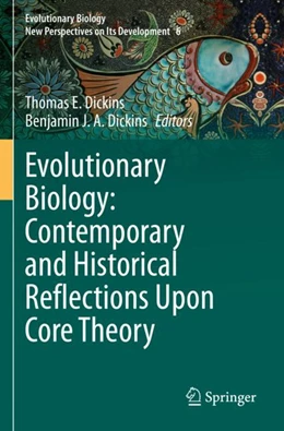 Abbildung von Dickins | Evolutionary Biology: Contemporary and Historical Reflections Upon Core Theory | 1. Auflage | 2024 | 6 | beck-shop.de