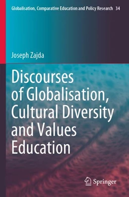 Abbildung von Zajda | Discourses of Globalisation, Cultural Diversity and Values Education | 1. Auflage | 2024 | 34 | beck-shop.de