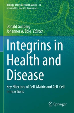 Abbildung von Gullberg / Eble | Integrins in Health and Disease | 1. Auflage | 2024 | 13 | beck-shop.de