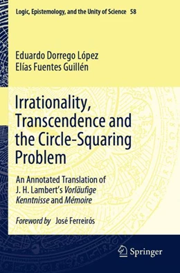 Abbildung von Dorrego López / Fuentes Guillén | Irrationality, Transcendence and the Circle-Squaring Problem | 1. Auflage | 2024 | 58 | beck-shop.de