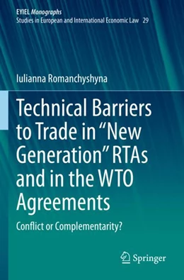 Abbildung von Romanchyshyna | Technical Barriers to Trade in “New Generation” RTAs and in the WTO Agreements | 1. Auflage | 2024 | beck-shop.de