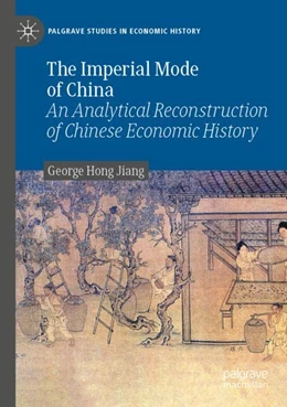 Abbildung von Jiang | The Imperial Mode of China | 1. Auflage | 2024 | beck-shop.de
