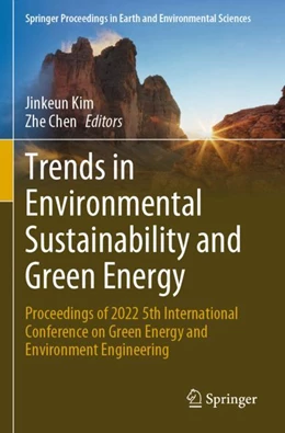 Abbildung von Kim / Chen | Trends in Environmental Sustainability and Green Energy | 1. Auflage | 2024 | beck-shop.de