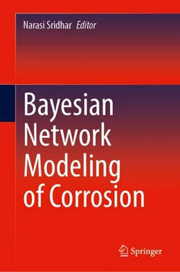 Abbildung von Sridhar | Bayesian Network Modeling of Corrosion | 1. Auflage | 2024 | beck-shop.de