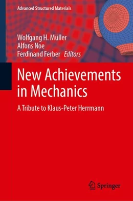 Abbildung von Müller / Noe | New Achievements in Mechanics | 1. Auflage | 2024 | 205 | beck-shop.de