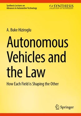 Abbildung von Hiziroglu | Autonomous Vehicles and the Law | 2. Auflage | 2024 | beck-shop.de