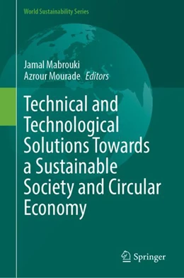 Abbildung von Mabrouki / Mourade | Technical and Technological Solutions Towards a Sustainable Society and Circular Economy | 1. Auflage | 2024 | beck-shop.de