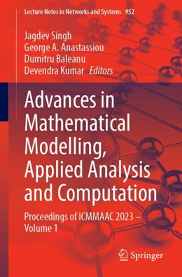 Abbildung von Singh / Anastassiou | Advances in Mathematical Modelling, Applied Analysis and Computation | 1. Auflage | 2024 | 952 | beck-shop.de