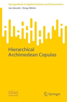 Abbildung von Górecki / Okhrin | Hierarchical Archimedean Copulas | 1. Auflage | 2024 | beck-shop.de