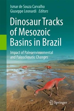 Abbildung von Carvalho / Leonardi | Dinosaur Tracks of Mesozoic Basins in Brazil | 1. Auflage | 2024 | beck-shop.de