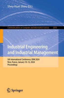 Abbildung von Sheu | Industrial Engineering and Industrial Management | 1. Auflage | 2024 | 2070 | beck-shop.de