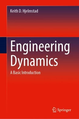 Abbildung von Hjelmstad | Engineering Dynamics | 1. Auflage | 2024 | beck-shop.de