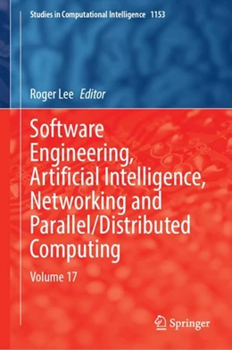 Abbildung von Lee | Software Engineering, Artificial Intelligence, Networking and Parallel/Distributed Computing | 1. Auflage | 2024 | 1153 | beck-shop.de
