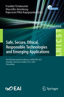Abbildung von Tchakounte / Atemkeng | Safe, Secure, Ethical, Responsible Technologies and Emerging Applications | 1. Auflage | 2024 | 566 | beck-shop.de