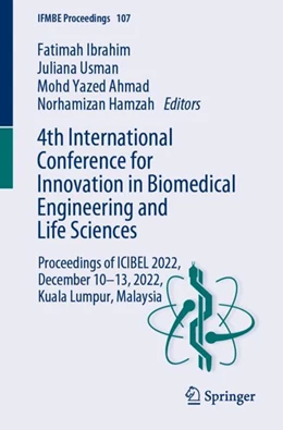 Abbildung von Ibrahim / Usman | 4th International Conference for Innovation in Biomedical Engineering and Life Sciences | 1. Auflage | 2024 | 107 | beck-shop.de