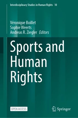 Abbildung von Boillet / Weerts | Sports and Human Rights | 1. Auflage | 2024 | 10 | beck-shop.de