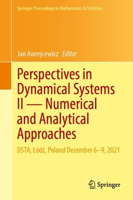 Abbildung von Awrejcewicz | Perspectives in Dynamical Systems II — Numerical and Analytical Approaches | 1. Auflage | 2024 | 454 | beck-shop.de