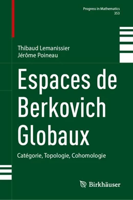Abbildung von Lemanissier / Poineau | Espaces de Berkovich Globaux | 1. Auflage | 2024 | 353 | beck-shop.de
