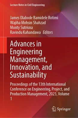 Abbildung von Rotimi / Shahzad | Advances in Engineering Management, Innovation, and Sustainability | 1. Auflage | 2024 | 480 | beck-shop.de