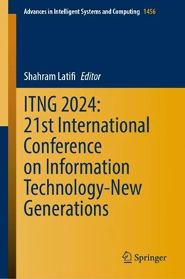 Abbildung von ITNG 2024: 21st International Conference on Information Technology-New Generations | 1. Auflage | 2024 | 1456 | beck-shop.de