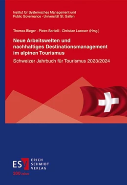 Abbildung von Bieger / Beritelli | Neue Arbeitswelten und nachhaltiges Destinationsmanagement im alpinen Tourismus | 1. Auflage | 2024 | 15 | beck-shop.de