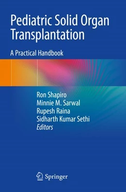 Abbildung von Shapiro / Sarwal | Pediatric Solid Organ Transplantation | 1. Auflage | 2024 | beck-shop.de