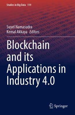 Abbildung von Namasudra / Akkaya | Blockchain and its Applications in Industry 4.0 | 1. Auflage | 2024 | 119 | beck-shop.de